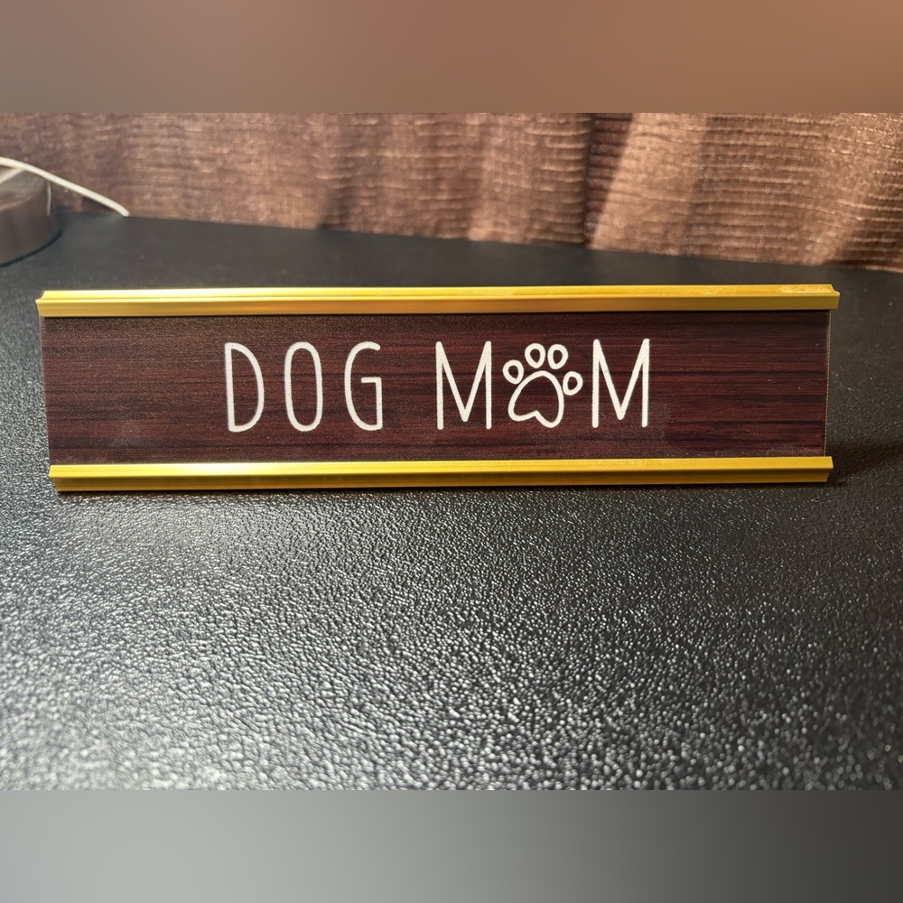 💕Dog Mom desk Plaque